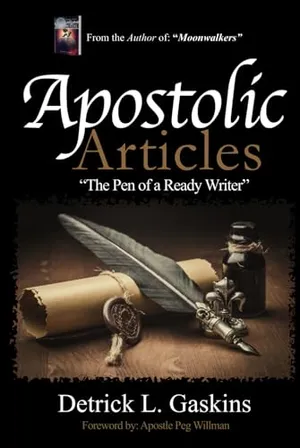 Book Cover: Apostolic Articles: Pen of a Ready Writer
