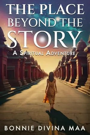 Book Cover: The Place Beyond The Story: A Spiritual Adventure