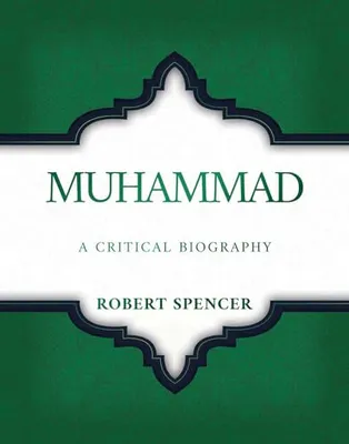 Book Cover: Muhammad: A Critical Biography