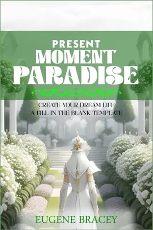 Book Cover: Present Moment Paradise: A fill in the blank template