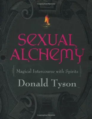 Book Cover: Sexual Alchemy: Magical Intercourse with Spirits
