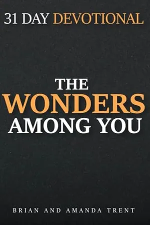 Book Cover: The Wonders Among You: 31 Day Devotional