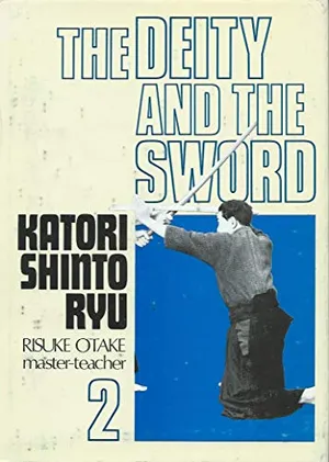 Book Cover: The Deity and the Sword (Katori Shinto Ryu), Book 2 (Japanese and English Edition)