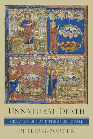 Book Cover: Unnatural Death: Creation, Sin, and the Angelic Fall