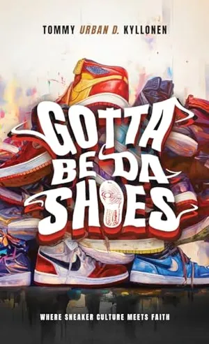 Book Cover: Gotta Be Da Shoes