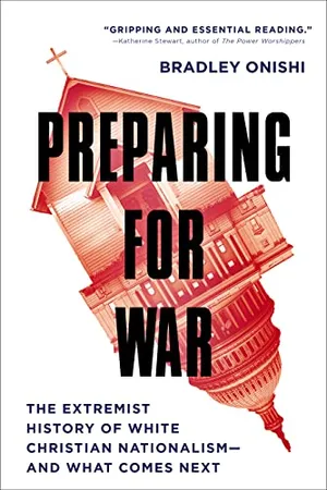 Book Cover: Preparing for War: The Extremist History of White Christian Nationalism--and What Comes Next