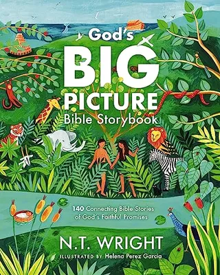 Book Cover: God's Big Picture Bible Storybook: 140 Connecting Bible Stories of God's Faithful Promises