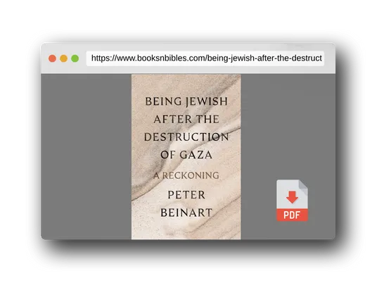 PDF Preview of the book Being Jewish After the Destruction of Gaza: A Reckoning