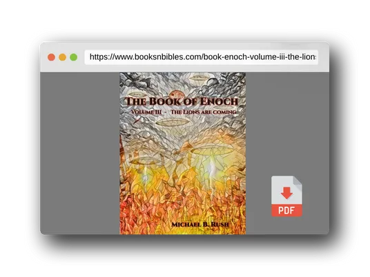 PDF Preview of the book Book of Enoch Volume III: The Lions are Coming (Book of Enoch Series)