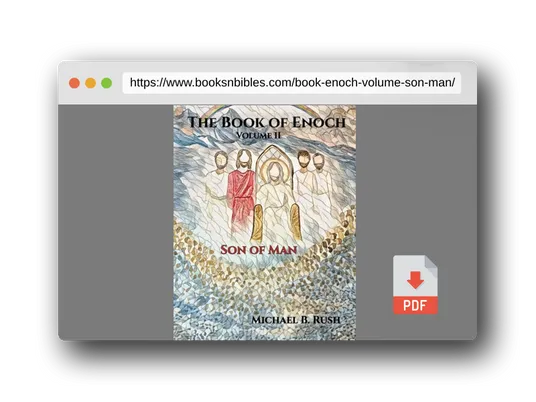 PDF Preview of the book Book of Enoch Volume II: Son of Man