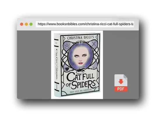 PDF Preview of the book Christina Ricci's Cat Full of Spiders Tarot Deck and Guidebook