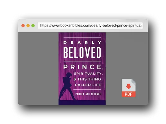 PDF Preview of the book Dearly Beloved: Prince, Spirituality, and This Thing Called Life