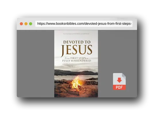 PDF Preview of the book Devoted to Jesus: From First Steps to Fully Surrendered