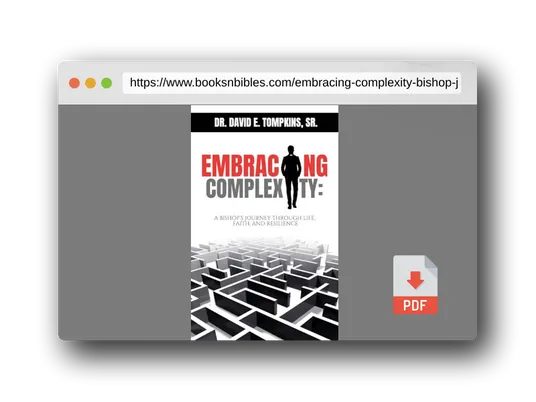 PDF Preview of the book Embracing Complexity: A Bishop's Journey through Life, Faith, and Resilience