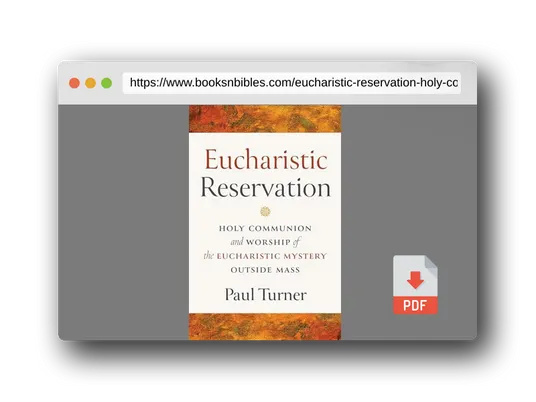 PDF Preview of the book Eucharistic Reservation: Holy Communion and Worship of the Eucharistic Mystery Outside Mass