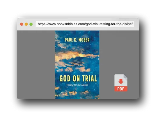 PDF Preview of the book God on Trial: Testing for the Divine