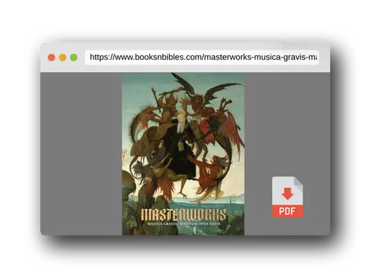 PDF Preview of the book Masterworks: Musica Gravis: Magnum Opus Artis