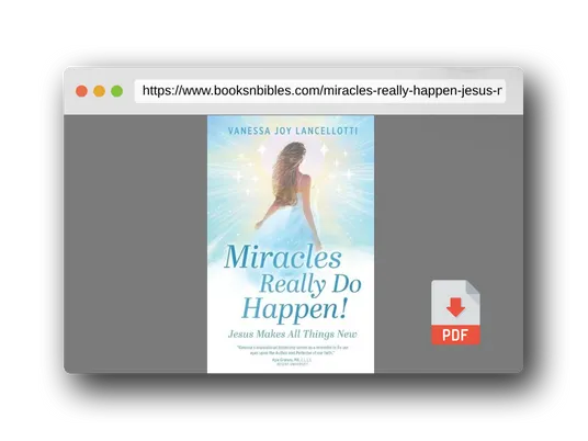 PDF Preview of the book Miracles Really Do Happen!: Jesus Makes All Things New