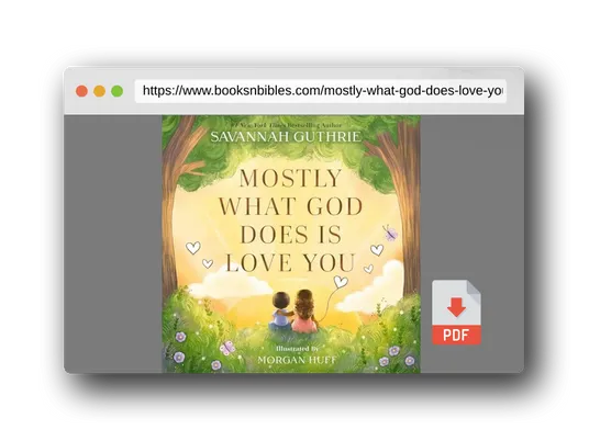 PDF Preview of the book Mostly What God Does is Love You