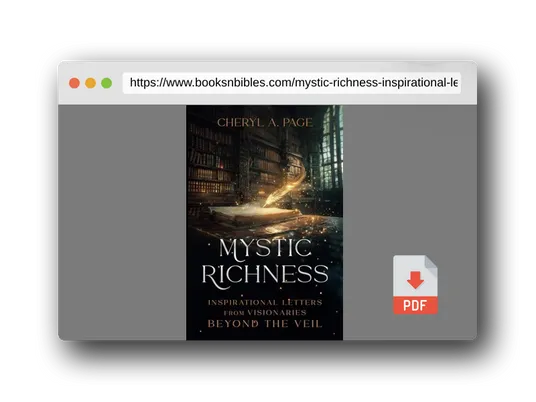 PDF Preview of the book Mystic Richness: Inspirational Letters from Visionaries Beyond the Veil