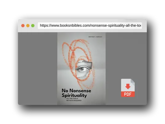 PDF Preview of the book No Nonsense Spirituality: All the Tools No Belief Required