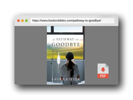 PDF Preview of the book A Pathway to Goodbye