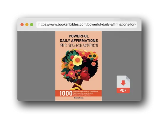 PDF Preview of the book Powerful Daily Affirmations for Black Women: 1000 Positive Assertions for Confidence, Self-Love, Personal Growth, Success, and Happiness