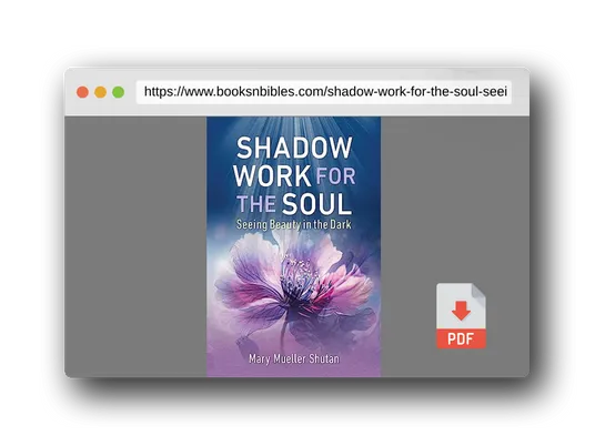 PDF Preview of the book Shadow Work for the Soul: Seeing Beauty in the Dark