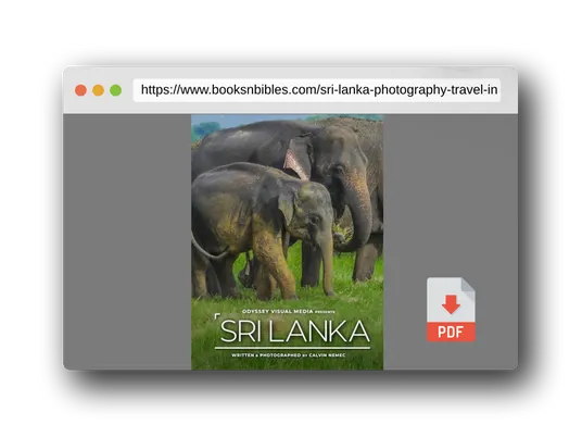 PDF Preview of the book Sri Lanka: Photography Travel Inspiration Coffee Table Book Collection (Odyssey Visual Media Travel Photography Collection)