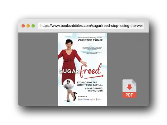 PDF Preview of the book SugarFreed: Stop Losing the Weight Loss Battle, Start Gaining the Victory