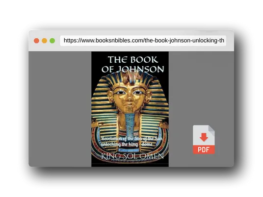 PDF Preview of the book THE BOOK OF JOHNSON: unlocking the king - dome