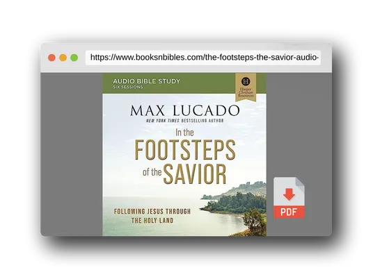 PDF Preview of the book In the Footsteps of the Savior: Audio Bible Studies: Following Jesus Through the Holy Land (Audio Bible Studies)