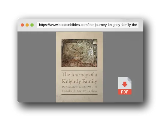 PDF Preview of the book The Journey of a Knightly Family: The Hercy/Hersey Family 1000-1650