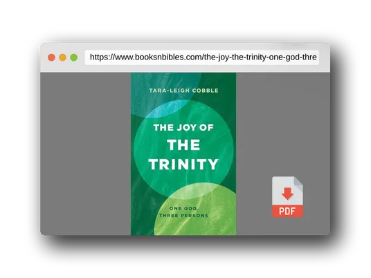 PDF Preview of the book The Joy of the Trinity: One God, Three Persons