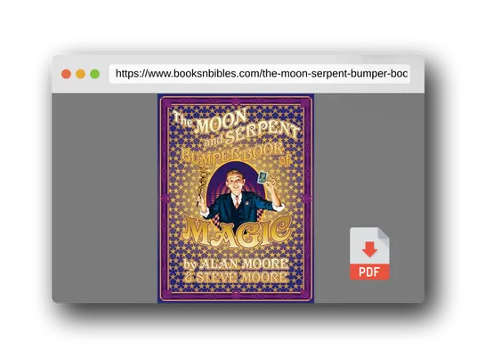 PDF Preview of the book The Moon & Serpent Bumper Book of Magic