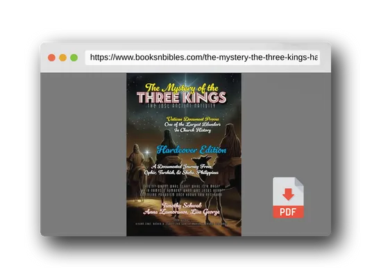 PDF Preview of the book The Mystery of the Three Kings Hardcover Edition: The Lost Ancient Nativity (Solomon's Treasure Series)