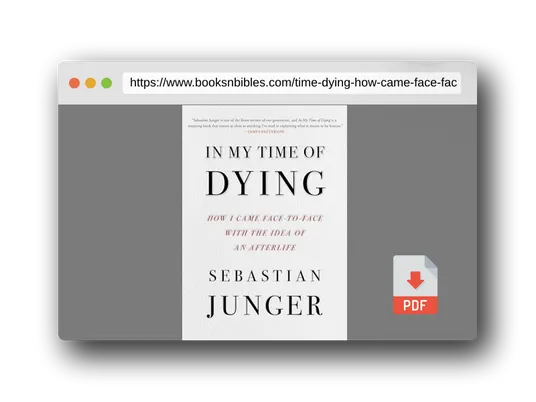 PDF Preview of the book In My Time of Dying: How I Came Face to Face with the Idea of an Afterlife