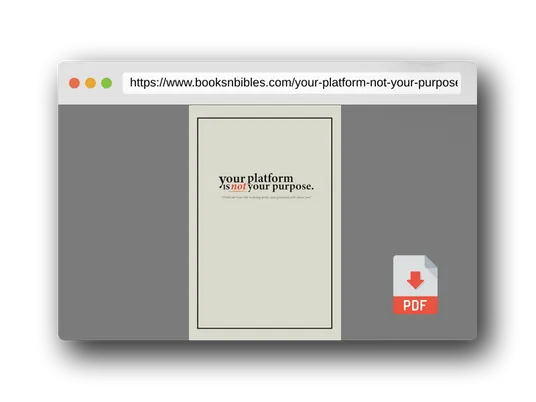 PDF Preview of the book Your Platform Is Not Your Purpose.