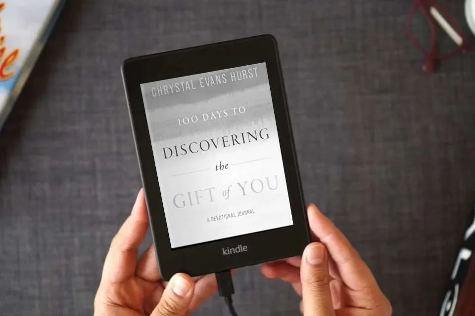 Read Online 100 Days to Discovering the Gift of You: A Devotional Journal as a Kindle eBook