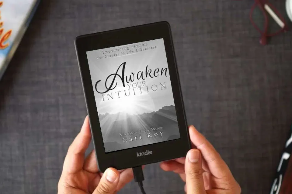 Read Online Awaken Your Intuition: Empowering Women For Success In Life & Business as a Kindle eBook
