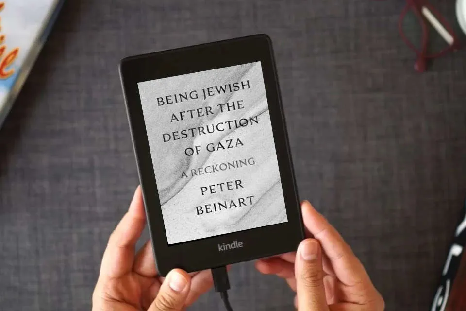 Read Online Being Jewish After the Destruction of Gaza: A Reckoning as a Kindle eBook