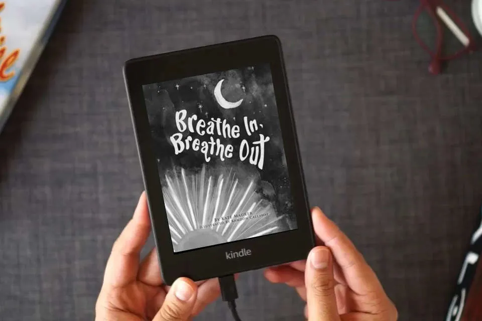 Read Online Breathe In, Breathe Out: An Interactive Bedtime Book for Kids and Parents as a Kindle eBook