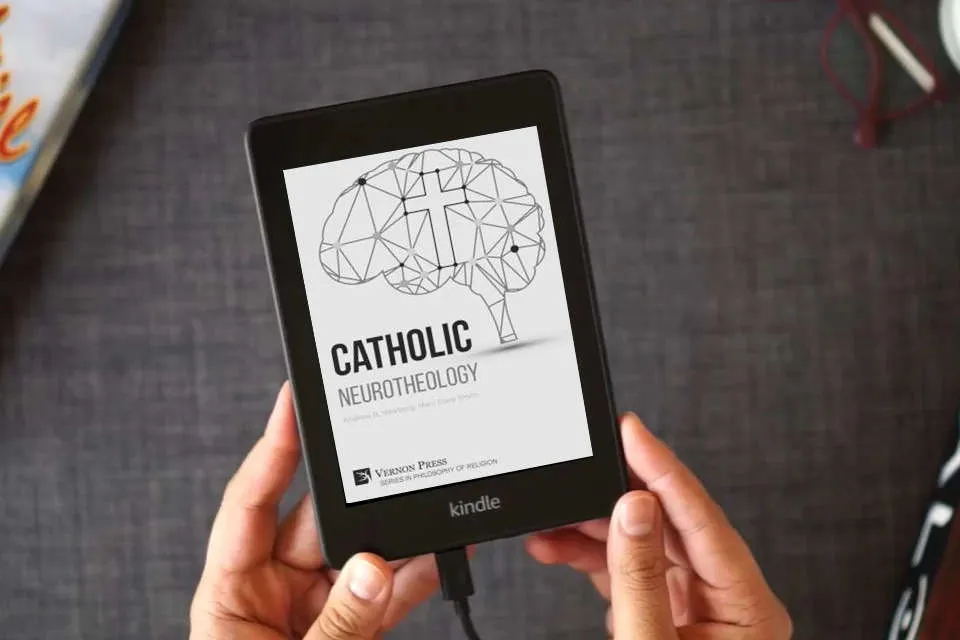 Read Online Catholic Neurotheology (Philosophy of Religion) as a Kindle eBook