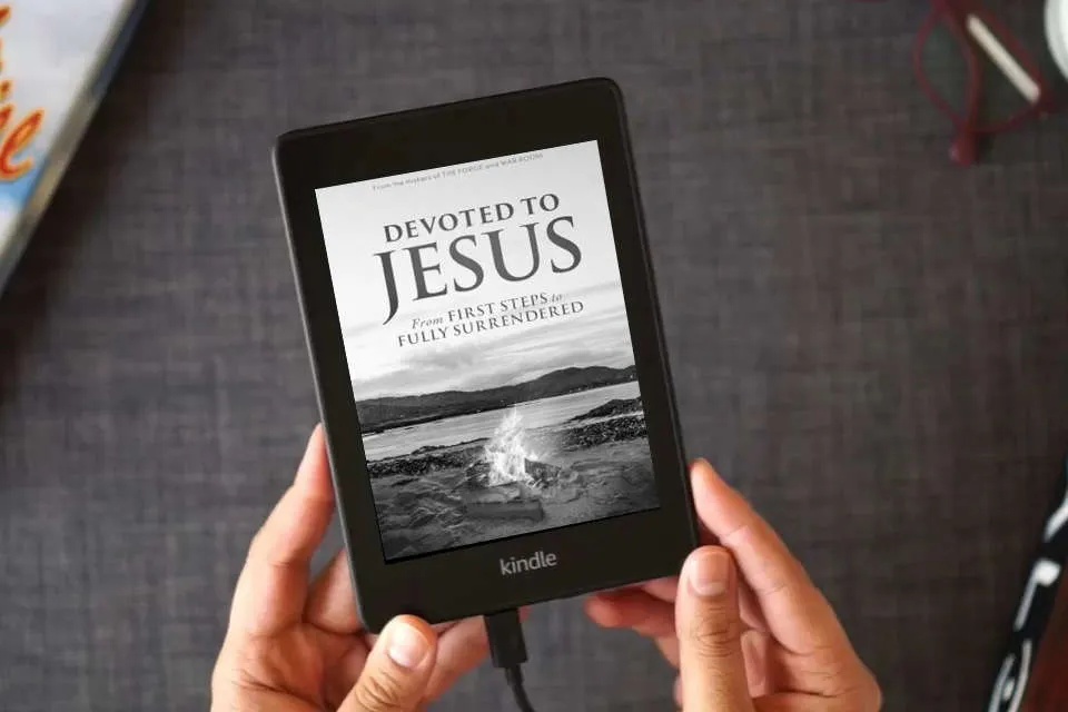 Read Online Devoted to Jesus: From First Steps to Fully Surrendered as a Kindle eBook