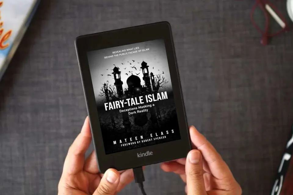 Read Online Fairy-tale Islam: Deceptions Masking a Dark Reality as a Kindle eBook