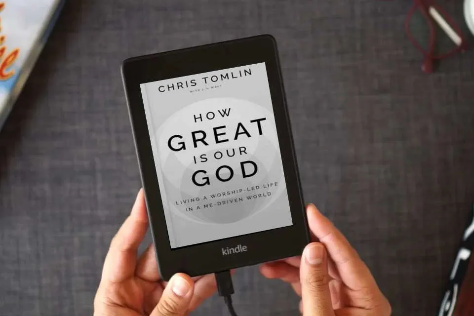 Read Online How Great Is Our God: Living a Worship-Led Life in a Me-Driven World as a Kindle eBook