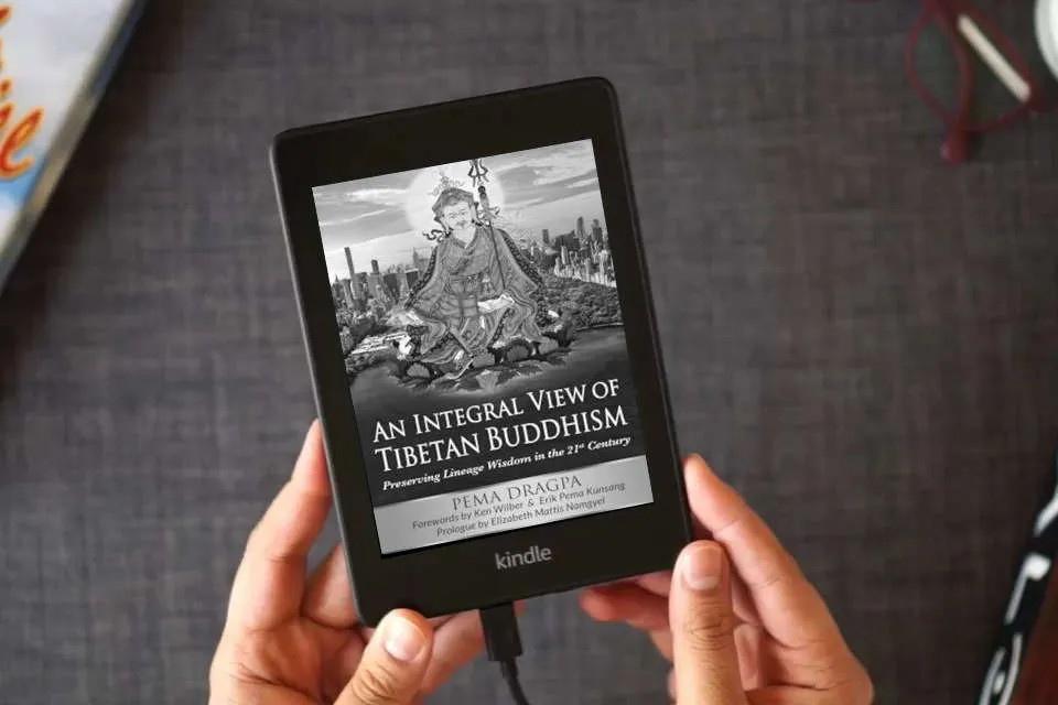 Read Online An Integral View of Tibetan Buddhism: Preserving Lineage Wisdom in the 21st Century as a Kindle eBook