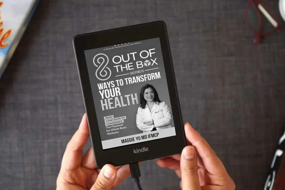 Read Online 8 Out of the Box Ways to Transform Your Health: From Confusion to Confidence: The Playbook for Whole Body Wellness as a Kindle eBook