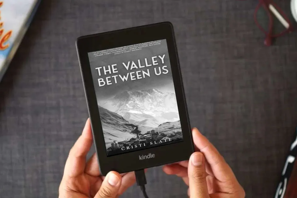 Read Online The Valley Between Us as a Kindle eBook