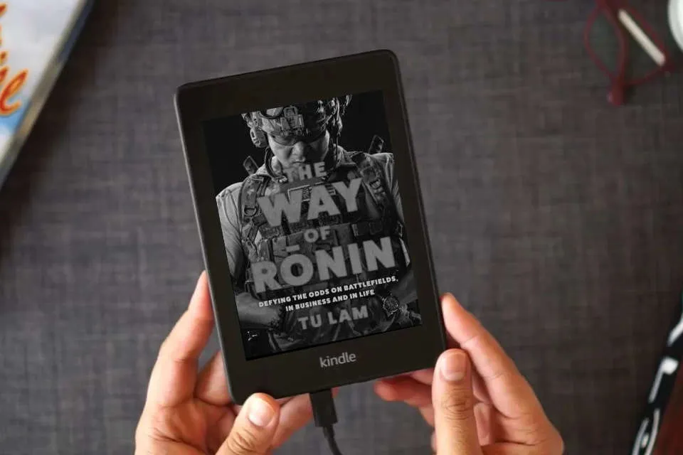 Read Online The Way of Ronin: Defying the Odds on Battlefields, in Business and in Life as a Kindle eBook